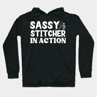 Sassy Stitcher In Action Hoodie